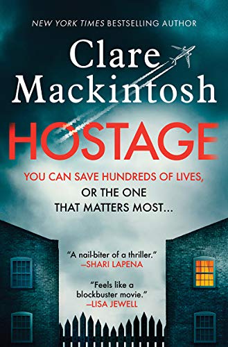 Descargar gratis Hostage: A Novel de Clare Mackintosh 