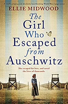 Descargar gratis The Girl Who Escaped from Auschwitz de Ellie Midwood 