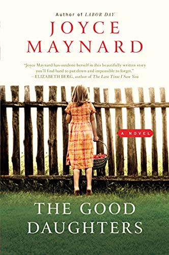 Descargar gratis The Good Daughters: A Novel de Joyce Maynard 