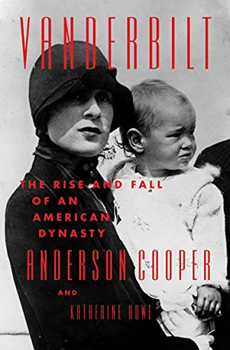 Descargar gratis Vanderbilt: The Rise and Fall of an American Dynasty de Anderson Cooper 